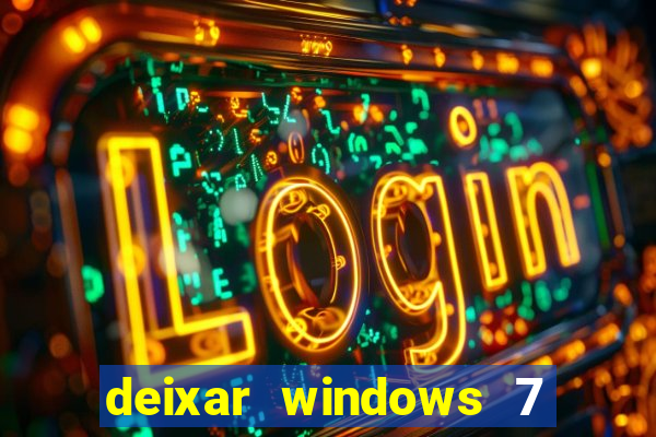 deixar windows 7 mais rapido